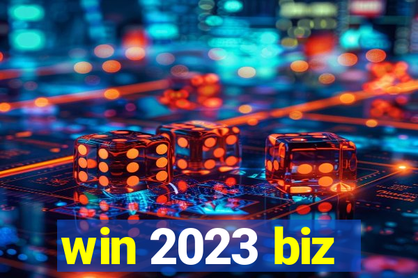 win 2023 biz